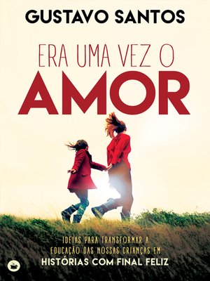 cover image of Era Uma Vez o Amor